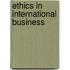 Ethics In International Business