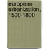 European Urbanization, 1500-1800