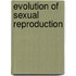 Evolution Of Sexual Reproduction