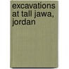 Excavations At Tall Jawa, Jordan door Reese David S.