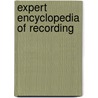 Expert Encyclopedia Of Recording door Rick Clark