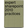 Expert Sharepoint 2010 Practices door Sahil Malik