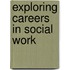 Exploring Careers in Social Work