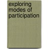 Exploring Modes Of Participation door Sandy Fuentes Flynn