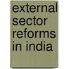 External Sector Reforms In India by Niti Bhasin