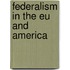 Federalism In The Eu And America