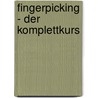 Fingerpicking - Der Komplettkurs by Phil Capone