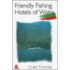 Friendly Fishing Hotels Of Wales