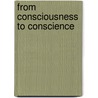 From Consciousness to Conscience door Mahmoud Khatami