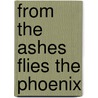 From the Ashes Flies the Phoenix door Gretta Krane