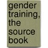 Gender Training, The Source Book