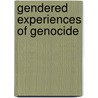Gendered Experiences Of Genocide door Choman Hardi