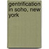 Gentrification In Soho, New York