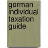 German Individual Taxation Guide door Dr. Dennis Weinhold