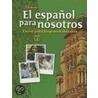 Glencoe el Espanol Para Nosotros by McGraw-Hill