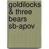 Goldilocks & Three Bears Sb-Apov door Alvin Granowsky