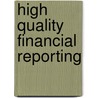 High Quality Financial Reporting door James McFie