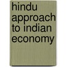 Hindu Approach to Indian Economy by Bharat Jhunjhunwala