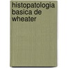Histopatologia Basica de Wheater by James Lowe