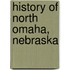 History Of North Omaha, Nebraska
