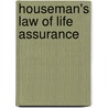 Houseman's Law Of Life Assurance door Robert Surridge