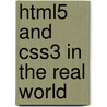 Html5 And Css3 In The Real World door Louis Lazaris