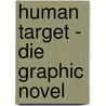 Human Target - Die Graphic Novel door Peter Milligan
