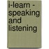 I-Learn - Speaking And Listening