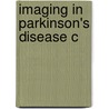 Imaging In Parkinson's Disease C by Not Available