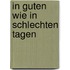 In Guten Wie In Schlechten Tagen