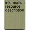 Information Resource Description door Philip Hider