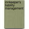 Innkeeper's Liability Management by Jon R. Abele