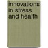 Innovations In Stress And Health