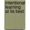 Intentional Learning At Its Best door K. Bransford