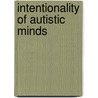 Intentionality Of Autistic Minds by Mijin Kim