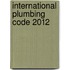 International Plumbing Code 2012