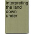 Interpreting the Land Down Under
