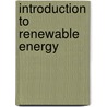 Introduction To Renewable Energy door Vaughn Nelson