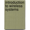 Introduction To Wireless Systems door Bruce Ferguson