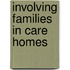 Involving Families In Care Homes