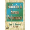 Isokinetics in Human Performance door Lee E. Brown