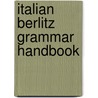 Italian Berlitz Grammar Handbook by Derek Aust