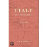 Italy In The Making 1815 To 1846 door G.F.H. Berkeley