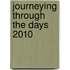 Journeying Through the Days 2010