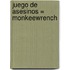 Juego de Asesinos = Monkeewrench