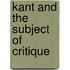 Kant And The Subject Of Critique