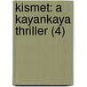 Kismet: A Kayankaya Thriller (4) door Jakob Arjourni