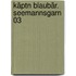 Käptn Blaubär. Seemannsgarn 03