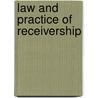 Law And Practice Of Receivership by Roy Roxburgh