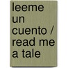 Leeme un cuento / Read Me a Tale by Manuela Martin